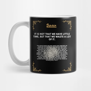 Seneca: the philosopher who invites you to make the most of your time Mug